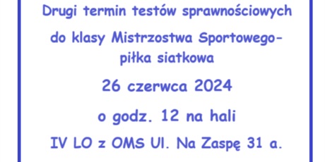 Drugi termin testów sprawnościowych do klasy Mistrzostwa Sportowego- piłka siatkowa