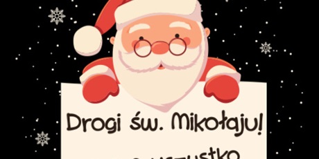 Powiększ grafikę: list-do-swietego-mikolaja-233913.jpg