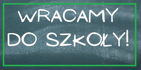Powrót do zajęć w szkole od czwartku!