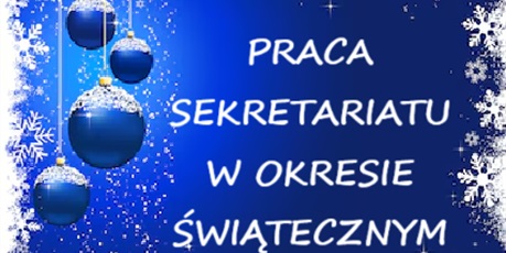 Praca sekretariatu w okresie świątecznym