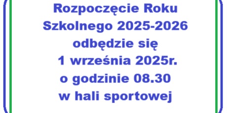 Rozpoczęcie Roku Szkolnego 2025-2026
