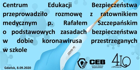 CEB – rozmowa z ratownikiem medycznym o bezpieczeństwie w szkole w dobie pandemii 