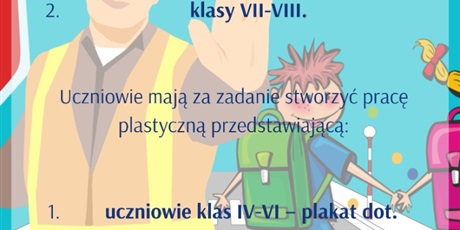 Konkurs dla uczniów szkół podstawowych - BEZPIECZNI W DRODZE - zgłoszenia do 29.X.2021r.